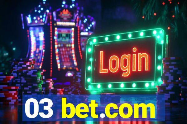 03 bet.com